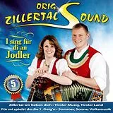 Orig. Zillertal Sound CD I Sing Für Di An Jodler
