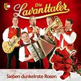 Die Lavanttaler CD Sieben Dunkelrote Rosen
