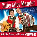 Zillertaler Mander CD Auf Die Dauer Hilft Nur Power