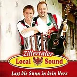 Zillertaler Local Sound CD Lass Die Sunn In Dein Herz