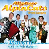 Allgäuer AlpinCats from Bavari CD In Bayern Da Sind Wir Daheim
