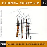 Pannonisches Blasorchester CD Europa Sinfonie 6