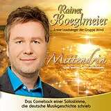 Rainer Hoeglmeier CD Mittendrin (im Meer Der Gefühle)
