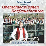 Peter Schad und seine Oberschw CD Traumland