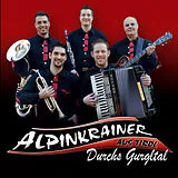 ALPINKRAINER aus Tirol CD Durchs Gurgltal