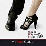 Orchester Sound Express Tirol CD We Feel Good