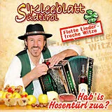 S' Kleeblatt Aus Südtirol CD Hab' Is Hosentürl Zua?