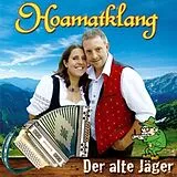 Hoamatklang CD Der Alte Jäger