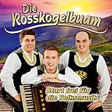 Die Rosskogelbuam CD Start Frei Für Die Volksmusik