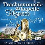 Trachtenmusikkapelle Filzmoos CD Da Wo Meine Berge Sind