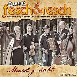 Quartett Fesch & Resch CD Massl G'habt