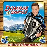 Dominik Gumpold CD Du Bist Für Mi Der Sonnenschein