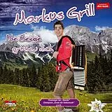 Markus Grill CD Die Berge Grüssen Dich