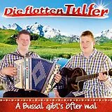 Die Flotten Tulfer CD A Bussal Gibt's Öfter Mal