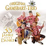 Original Gamsbart Trio CD Danke - 35 Jahre