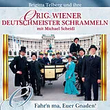 Wiener Deutschmeister Schramme CD Fahr'n Ma, Euer Gnaden!