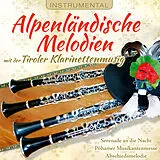 Tiroler Klarinettenmusig CD Alpenländische Melodien