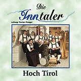 Die Inntaler CD Hoch Tirol