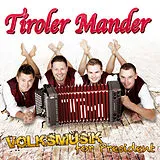 Tiroler Mander CD Volksmusik For President