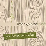 Tiroler Kirchtagmusig CD Zum Tanzen Und Zualosn - 40 Jahre