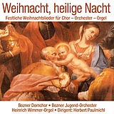 Bozner Domchor/Bozner Jugendor CD Weihnacht, Heilige Nacht