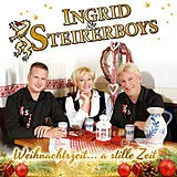 Ingrid & Steirerboys CD Weihnachtszeit... A Stille Zeit