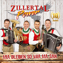 Zillertal Power CD Mia Bleiben So Wia Ma San - 10 Jahre