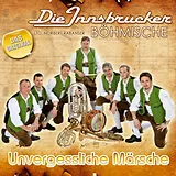 Die Innsbrucker Böhmische CD Unvergessliche Märsche