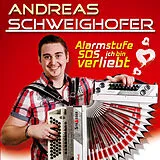 Andreas Schweighofer CD Alarmstufe Sos Ich Bin Verliebt