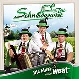 Schneiderwirt Trio CD Die Musi Mit'n Huat