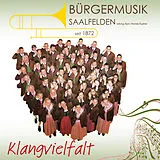 Bürgermusik Saalfelden CD Klangvielfalt