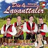 Die/Dohr,Walfrie 4 Lavanttaler CD Ob Und Zua A Busserl