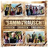 Various CD Z' Sammg' Rauscht/bayrisch-steirisch-tirolerisch