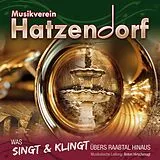 Musikverein Hatzendorf/Hirschm CD Was Singt Und Klingt Übers Raabtal Hinaus