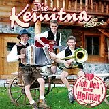 Die Kemitna CD Ich Lieb Meine Heimat