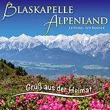 Ltg.Adi Blaskapelle Alpenland CD Gruss Aus Der Heimat