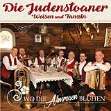 Die Judenstoaner CD Wo Die Almrosen Blühen - Weisen Und Tanzln