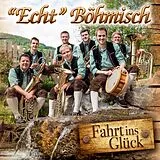Echt Böhmisch CD Fahrt Ins Glück