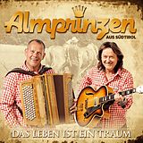 Almprinzen Aus Südtirol CD Das Leben Ist Ein Traum