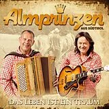 Almprinzen Aus Südtirol CD Das Leben Ist Ein Traum