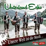 Unterland Echo CD Unsre Welt Ist Die Musik