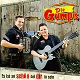 Die Gumpis CD Es Ist So Schön Bei Dir Zu Sein