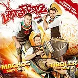 Läts Fetz CD Machos Sein Out, Tiroler Sein In
