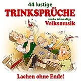 Various CD 44 Lustige Trinksprüche U.a Schneidige Volksmusik