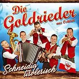 Die Goldrieder CD Schneidig Tirolerisch