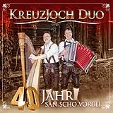 Kreuzjoch Duo CD 40 Jahr San Scho Vorbei