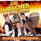 Die Imbacher Aus Dem Pinzgau CD Du Bist Mein Hauptgewinn