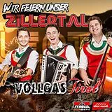 Vollgas Tirol CD Wir Feiern Unser Zillertal