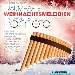 Jean-Pierre Bontemps CD Traumhafte Weihnachtsmelodien Auf Der Panflöte