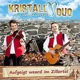 Kristall Duo Aus Dem Zillertal CD Aufgeigt Weard Im Zillertal